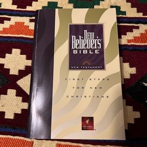 New Believer's Bible: First Steps for New Christians